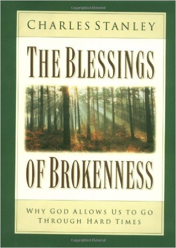 Blessings Of Brokenness